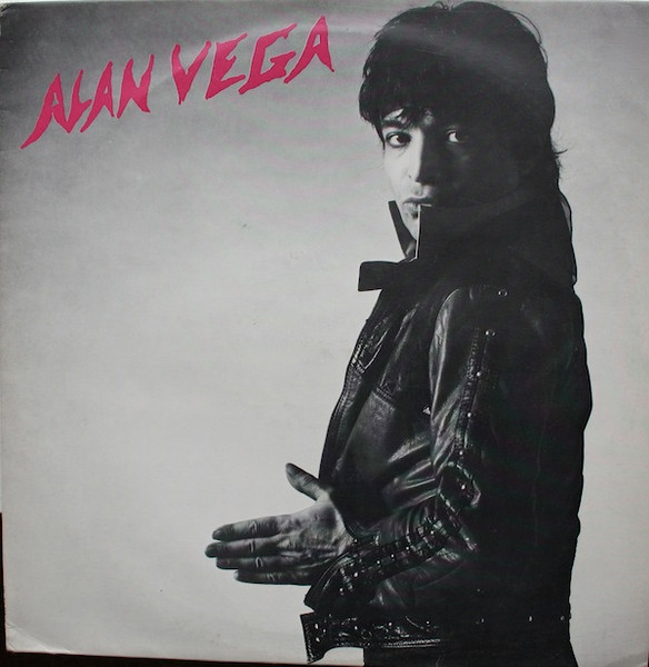Alan Vega – Alan Vega (1980, Vinyl) - Discogs