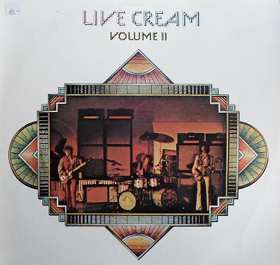 Cream – Live Cream Volume II (1972, Vinyl) - Discogs