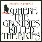 Cover of ....Where The Groupies Killed The Blues, , CD