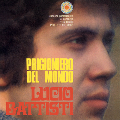 last ned album Lucio Battisti - Prigioniero Del Mondo Balla Linda