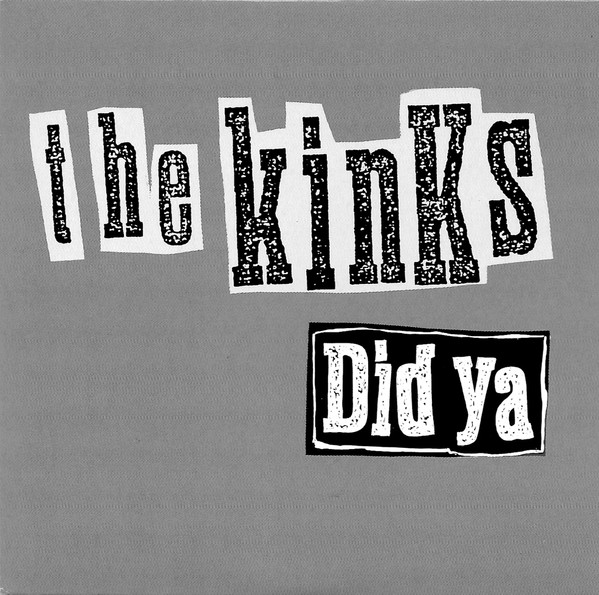 The Kinks – Did Ya (1991