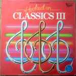 Cover of Hooked On Classics 3 - Journey Through The Classics, 1983, Vinyl