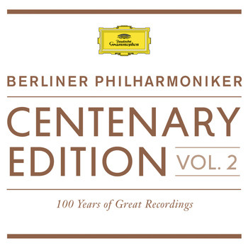 Berliner Philharmoniker – Centenary Edition Volume 1 (2017, 320 