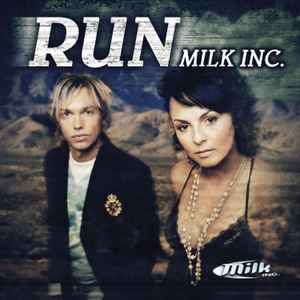 Milk Inc. - Run album cover