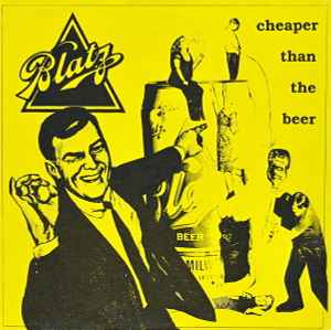 Cheaper Than The Beer - Blatz