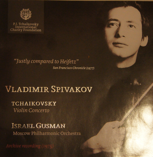 baixar álbum Tchaikovsky, Vladimir Spivakov, Israel Gusman, Moscow Philharmonic Orchestra - Violin Concerto