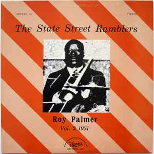 State Street Ramblers - Vol. 2 Roy Palmer 1931 album cover
