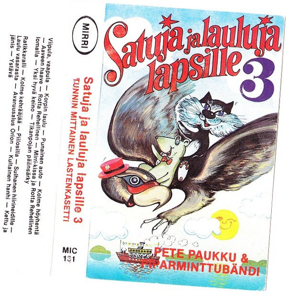 Pete Paukku & Piparminttubändi – Satuja Ja Lauluja Lapsille 3 (1983,  Cassette) - Discogs