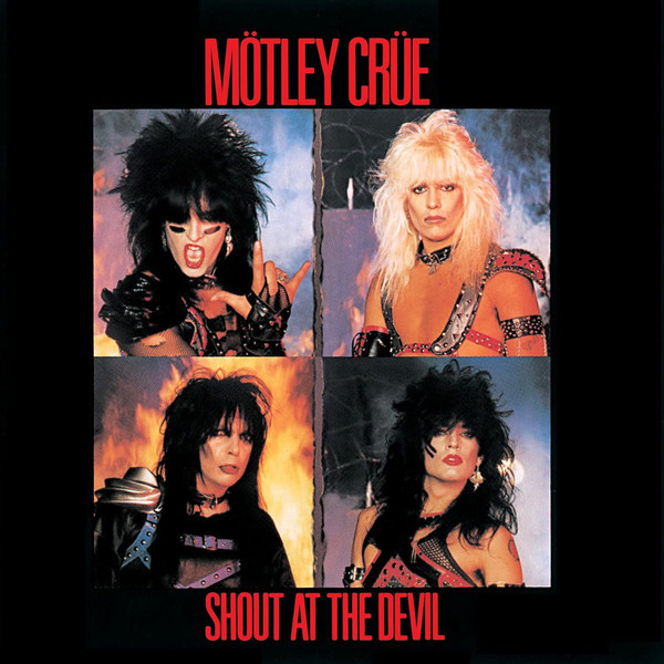 Shout At The Devil / Mötley Crüe | Mötley Crüe (groupe américain de heavy métal). Interprète