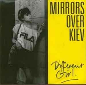 Mirrors Over Kiev - Different Girl album cover