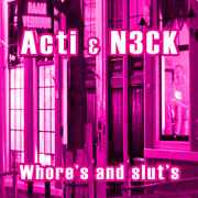 Acti - Whores And Sluts album cover