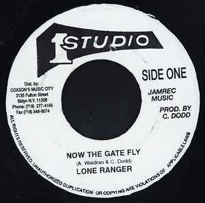 Lone Ranger - Now The Gate Fly