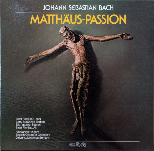 Johann Sebastian Bach – The St. Matthew Passion (1978, Vinyl