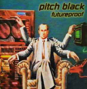 Futureproof - Pitch Black