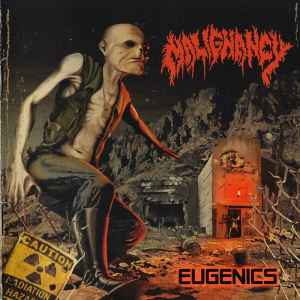 Eugenics - Malignancy