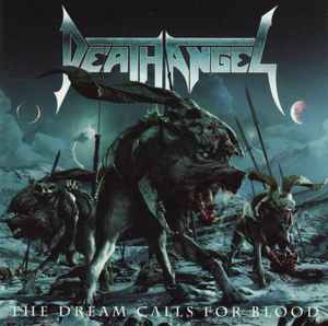 Death Angel (2) - The Dream Calls For Blood album cover