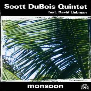 Scott DuBois Quintet - Monsoon album cover