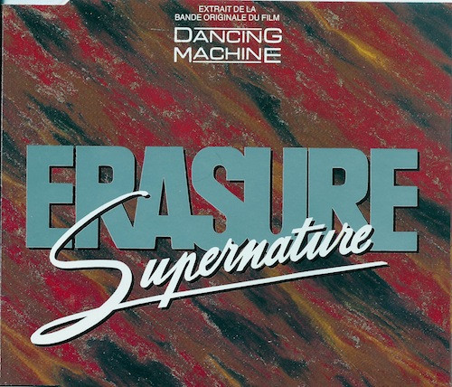 Album herunterladen Erasure - Supernature Extrait De La Bande Originale Du Film Dancing Machine