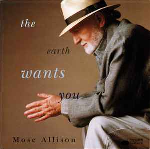 Mose Allison - The Earth Wants You album cover