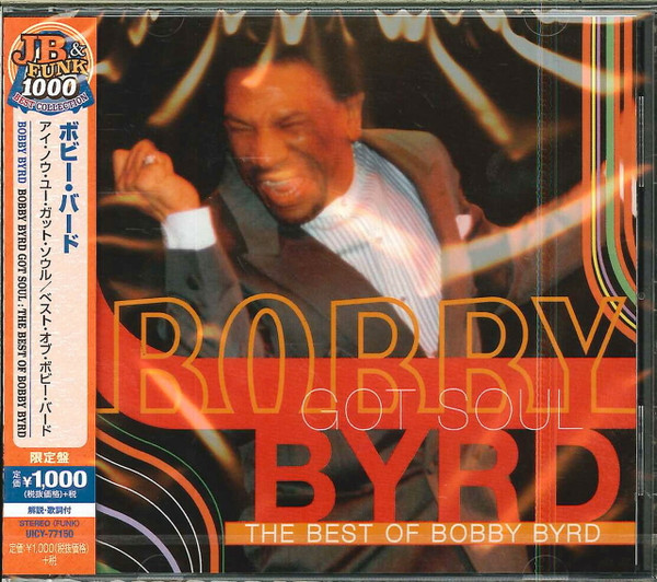Bobby Byrd – Bobby Byrd Got Soul (The Best Of Bobby Byrd) (2015