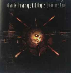 Projector - Dark Tranquillity