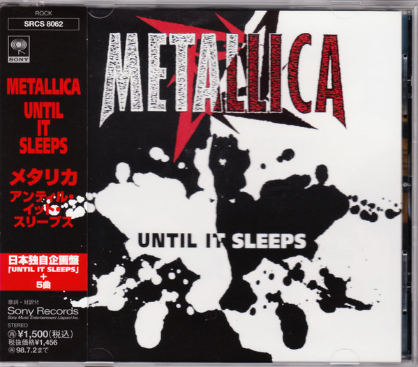 Metallica = メタリカ – Until It Sleeps = アンティル・イット 