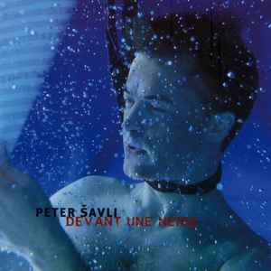 Peter Šavli - Devant Une Neige Album-Cover