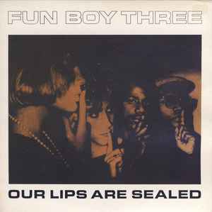 Fun Boy Three – Our Lips Are Sealed (1983, Gatefold, Paper Labels