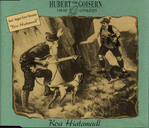 télécharger l'album Hubert von Goisern und Die Original Alpinkatzen - Koa Hiatamadl