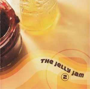 The Jelly Jam 2 - The Jelly Jam