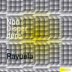 Rayuela (2) - Non Disperdere