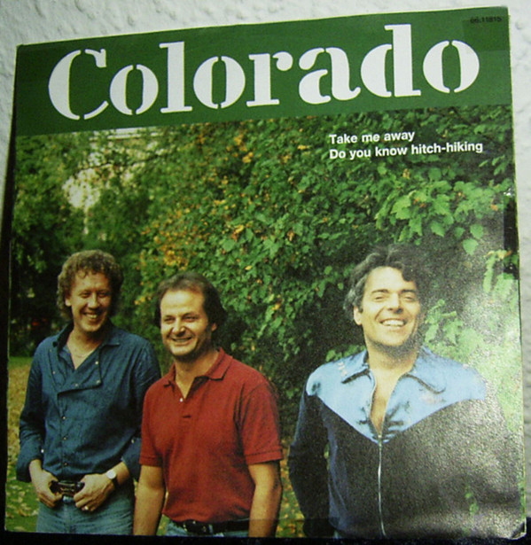 télécharger l'album Colorado - Take Me Away Do You Know Hitch Hiking