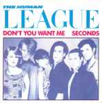 Cover of Don't You Want Me / Seconds, 1981, Vinyl