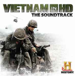 Vietnam In HD (Music From The Original History Channel Series