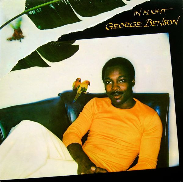 George Benson – In Flight (1977, Gatefold, Vinyl) - Discogs