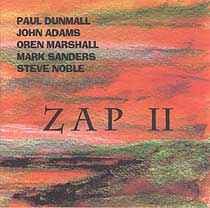 Paul Dunmall - Zap II
