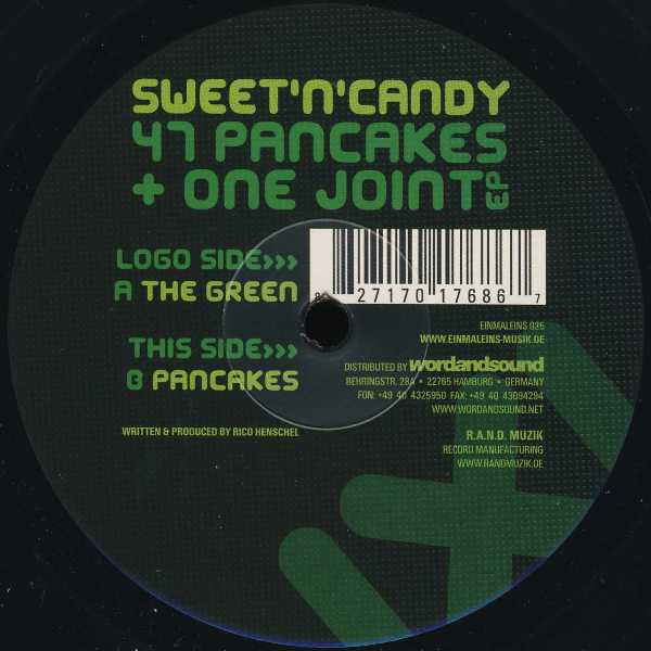 Sweet ‘n Candy – 47 Pancakes + One Joint EP