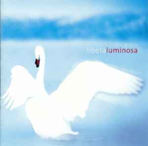 Libera – Luminosa (2001, CD) - Discogs