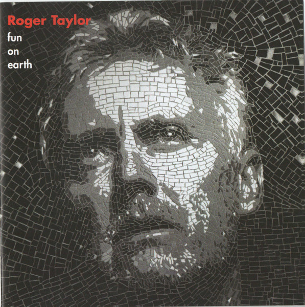 Roger Taylor - Fun On Earth | Releases | Discogs