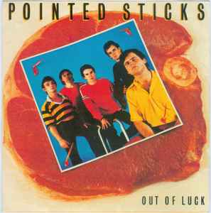 Out Of Luck - Pointed Sticks