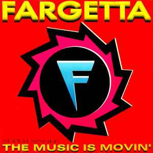 Fargetta - The Music Is Movin'