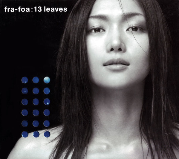 fra-foa – 13 Leaves (2002, Digipak, CD) - Discogs