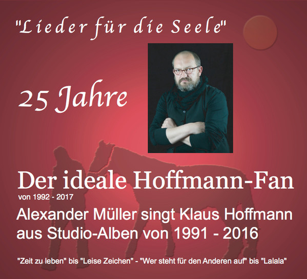 télécharger l'album Alexander Müller - 25 Jahre Der Ideale Hoffmann Fan
