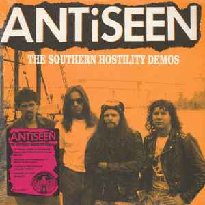 Antiseen - The Southern Hostility Demos
