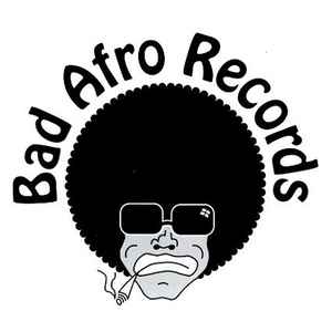 Bad Afro Records on Discogs