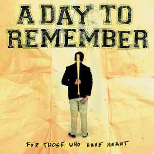 A Day To Remember - For Those Who Have Heart album cover