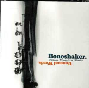 Boneshaker (3) - Unusual Words. album cover