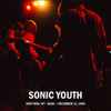 Sonic Youth - New York, NY • CBGB • December 13, 1988