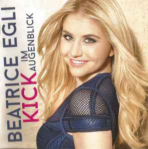 Beatrice Egli Kick Im Augenblick Releases Discogs