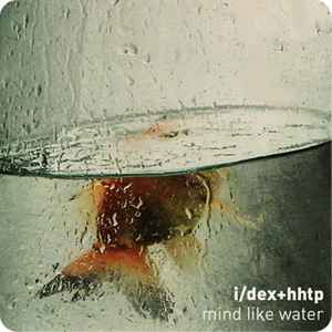 I/DEX - Mind Like Water album cover